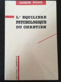 L'équilibre psychologique du chrétien